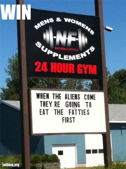 They'll Eat the Fatties First! The reason why I'll be at the gym!